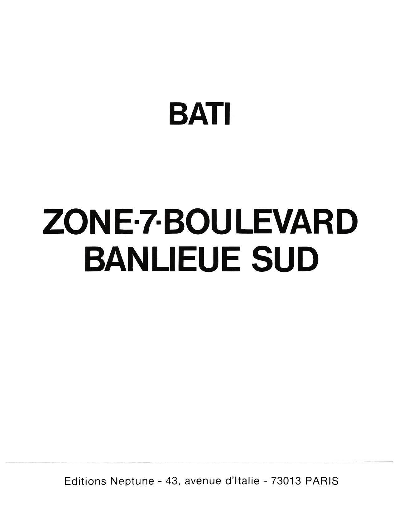 Zone 7-Boulevard Banlieue Sud numero d'image 2