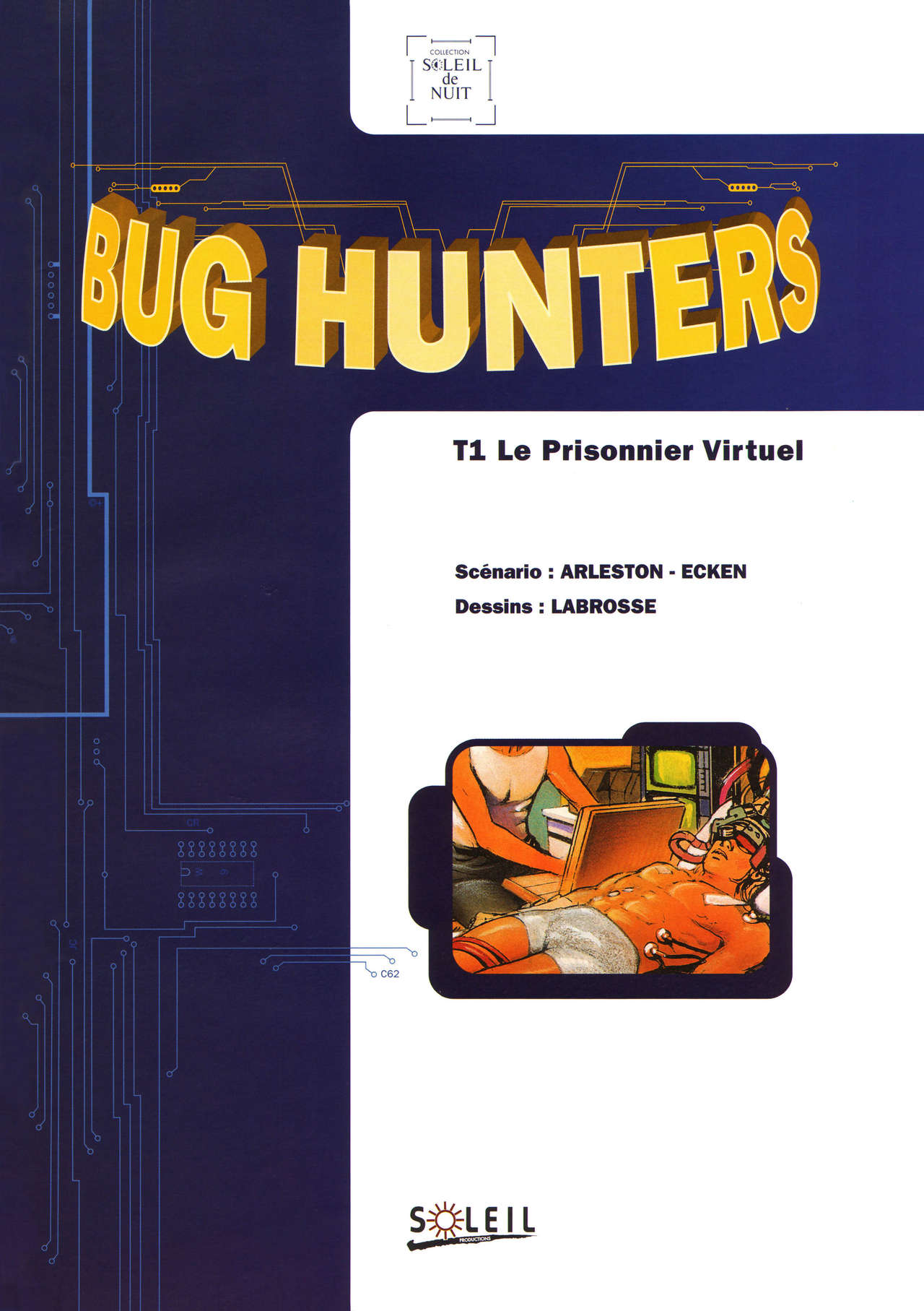 Bug hunters T01 -Le Prisonnier Virtuel numero d'image 2