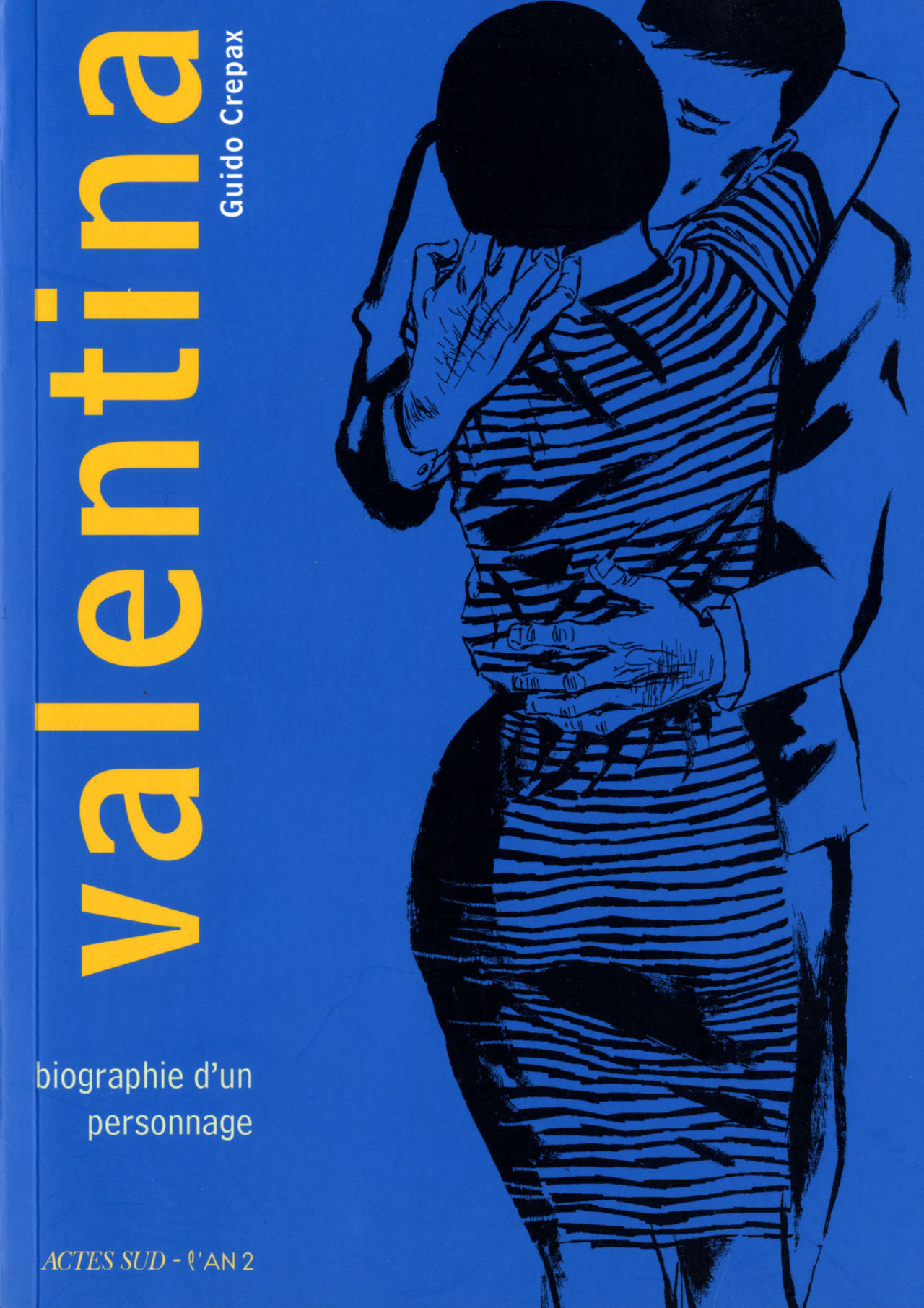 Valentina - T2-01 - Biographies dun Personnage