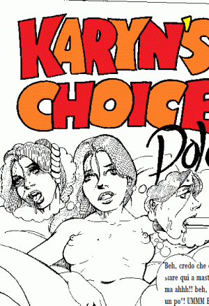 Karyns choice