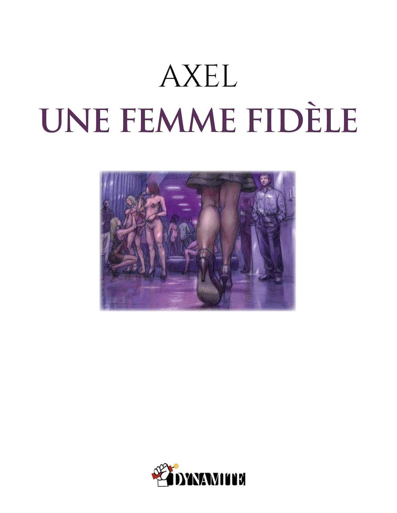 Axel_Une femme fidèle numero d'image 1