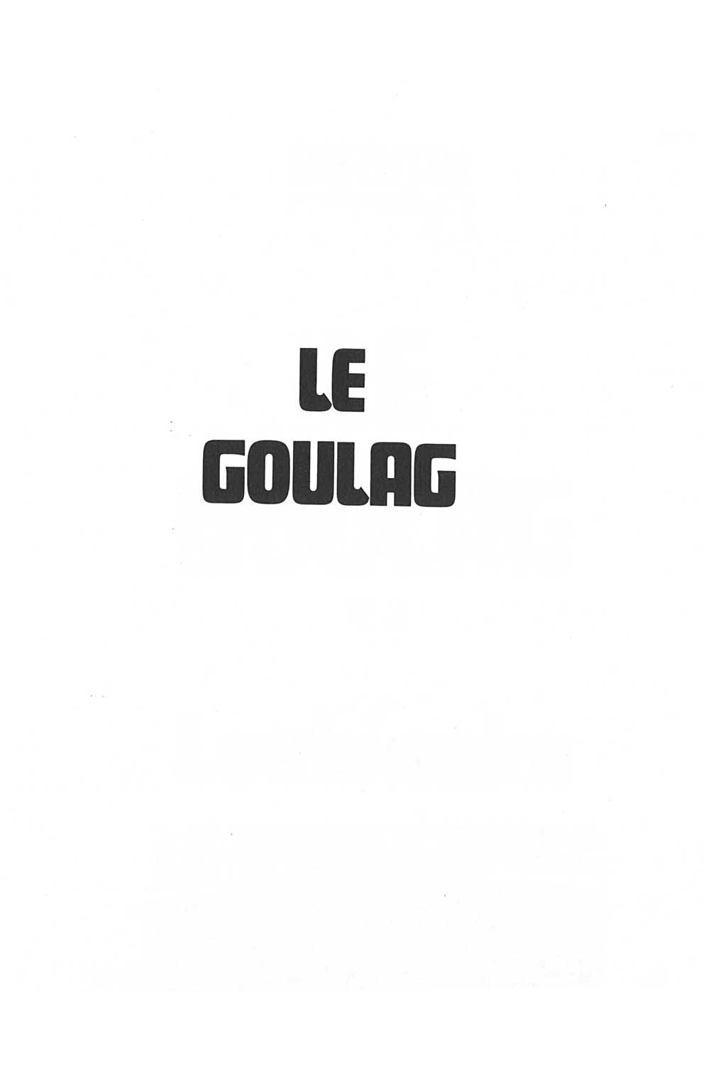 Le Goulag - 02 - Loubianka numero d'image 1