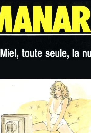 Miel, toute seule, la nuit