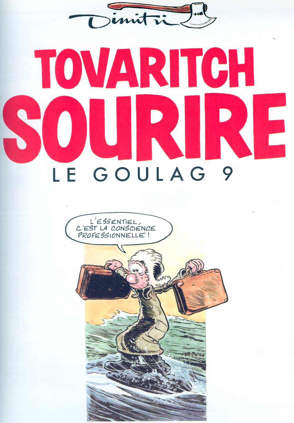 Le Goulag - 09 - Tovaritch Sourire numero d'image 1
