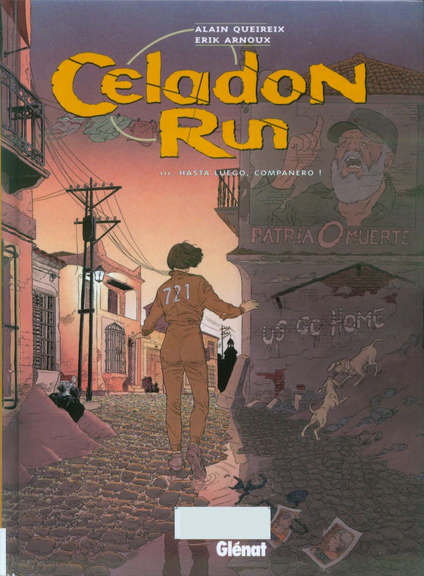 Celadon Run - 3 Hasta Luego, Companero !