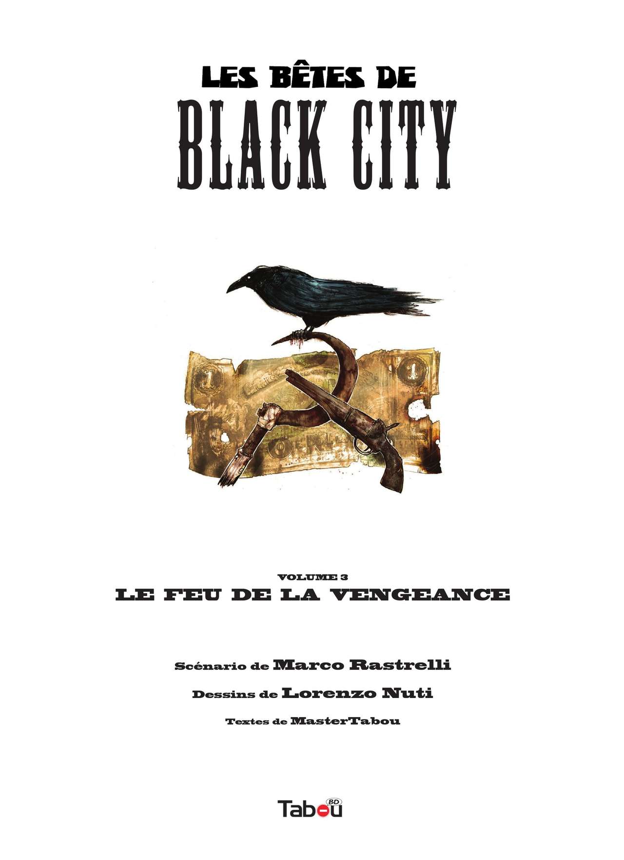 Les bêtes de Black City - 03 - Le feu de la vengeance numero d'image 2