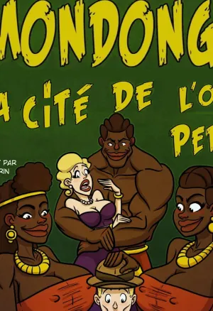 MONDONGO _ La Cite de l Or Perdu -