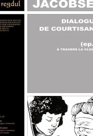 Jacobsen  & Pierre Louys - Dialogues de Courtisanes : A travers la cloison …
