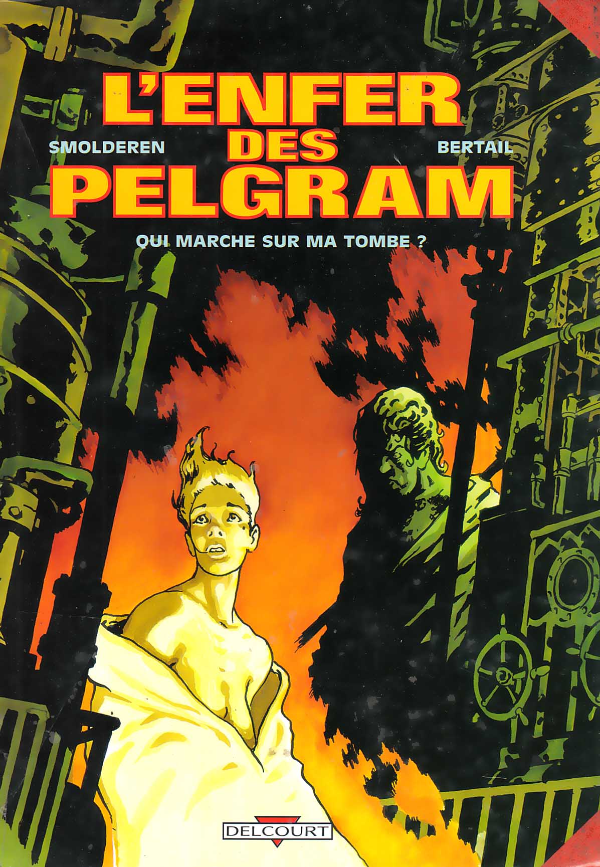 Lenfer des Pelgram - 01 - Qui marche sur ma tombe