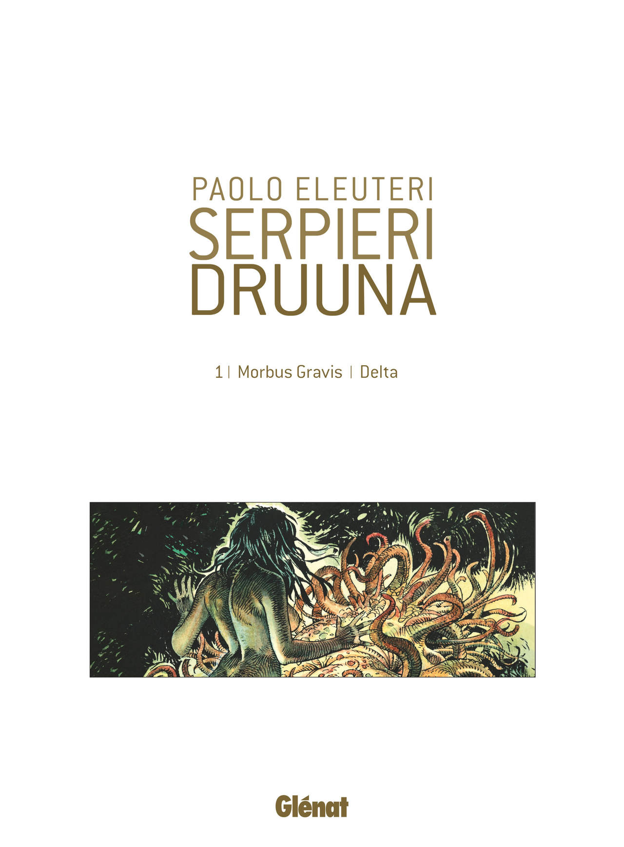 Druuna T1. Morbus Gravis - Delta numero d'image 1