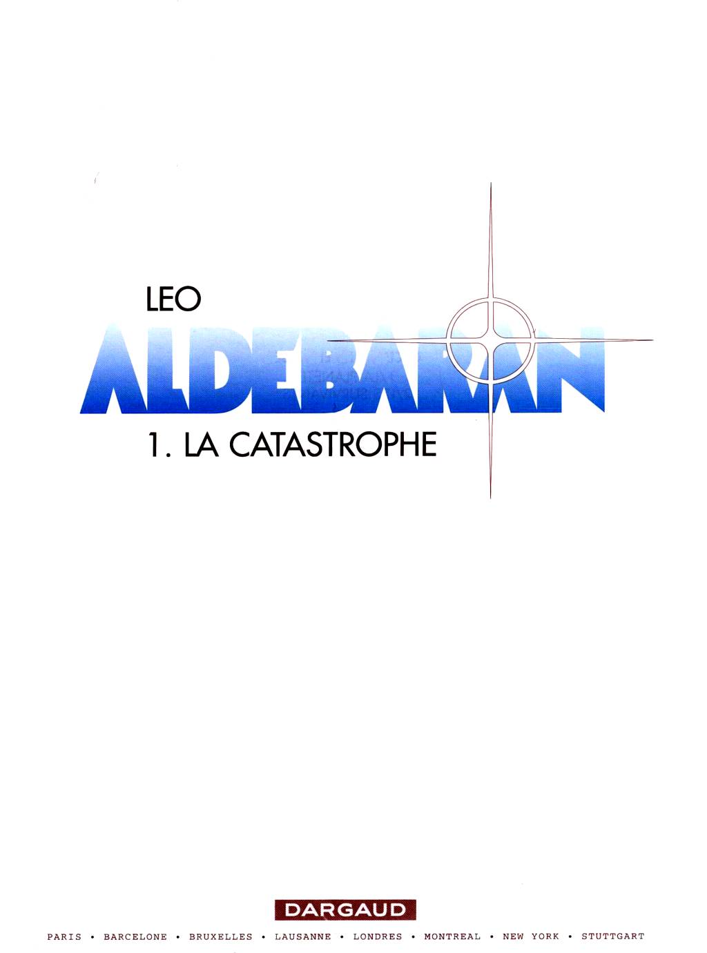 Aldébaran - 01 - La Catastrophe numero d'image 2