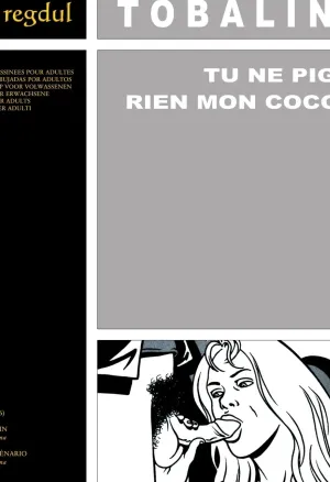 Luis Tobalina - Tu ne piges rien mon coco … !