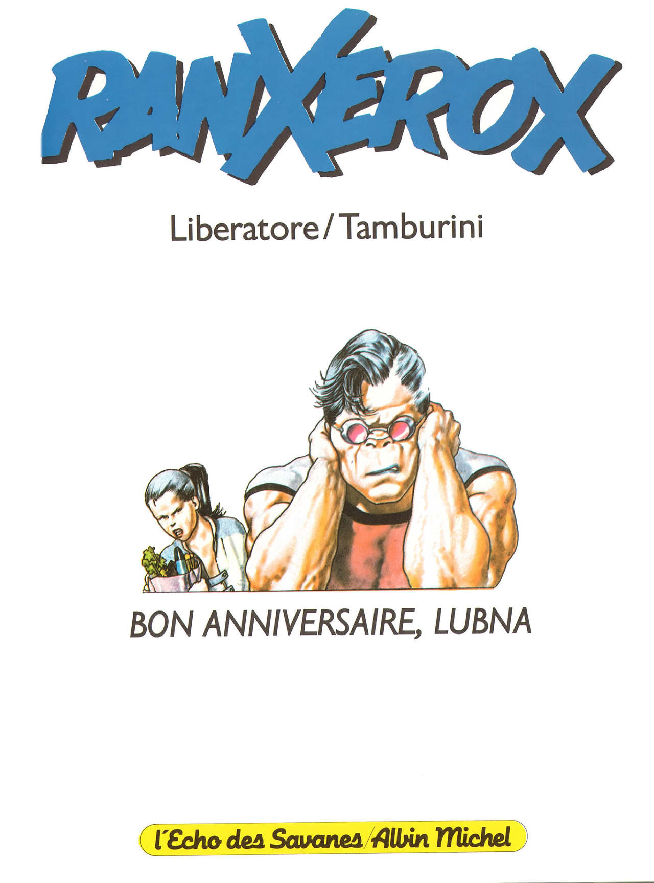 RanXerox Vol. 2 - Bon Anniversaire Lubna numero d'image 1