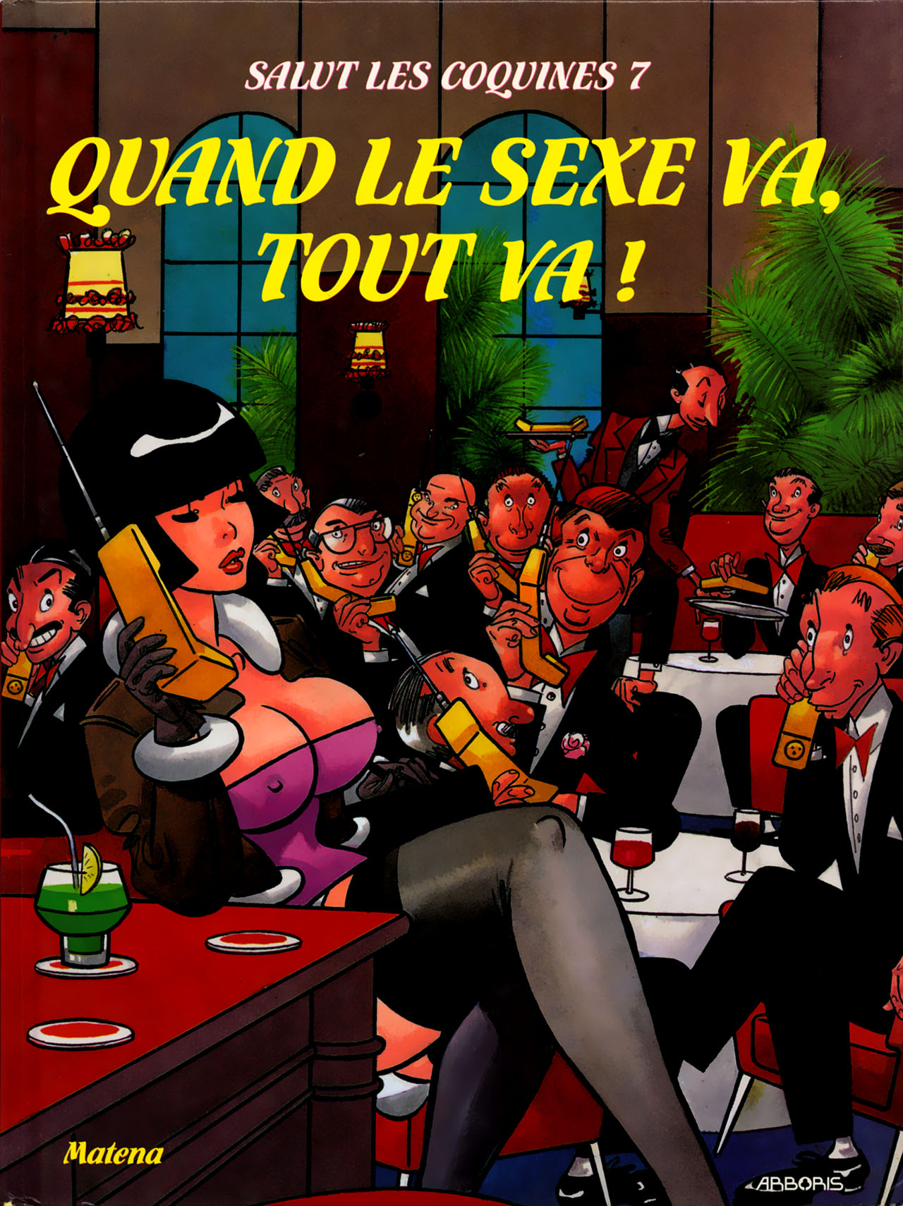 Salut les coquines - Volume 7 - Quand le sexe va, tout va !