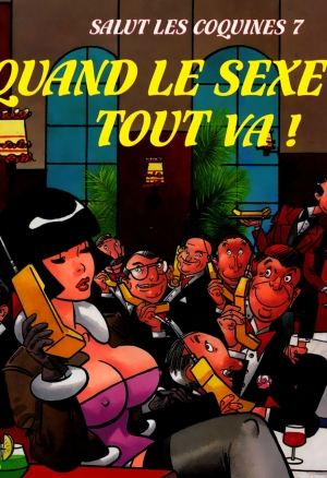 Salut les coquines - Volume 7 - Quand le sexe va, tout va !