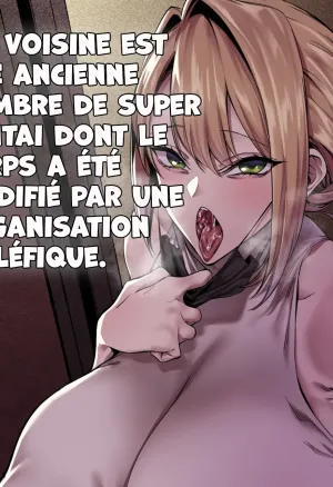 Otonari-san wa Yami Soshiki ni Nikutai Kaizou sareta Moto Seigi Sentai Member deshita  ma voisine es une ancienne membre de super sentai dont le corps a ete modifie par une organisation malefique
