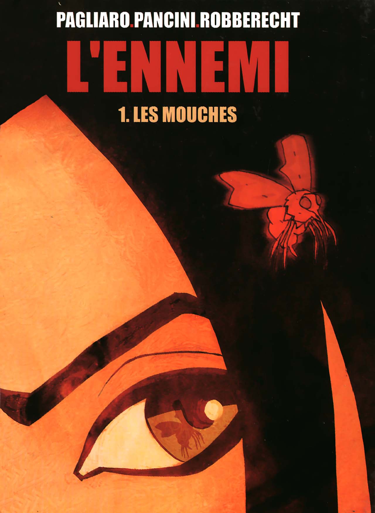 LEnnemi - 01 - Les Mouches
