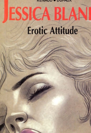 Renaud & Dufaux - Jessica Blandy N.19 - Erotic Attitude