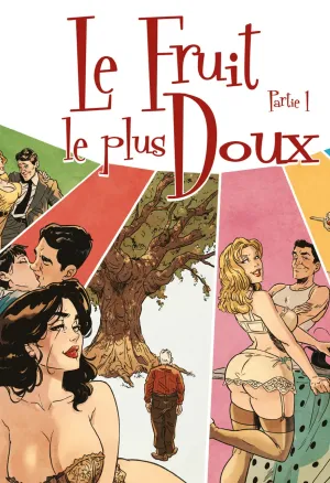 Le Fruit Le Plus Doux