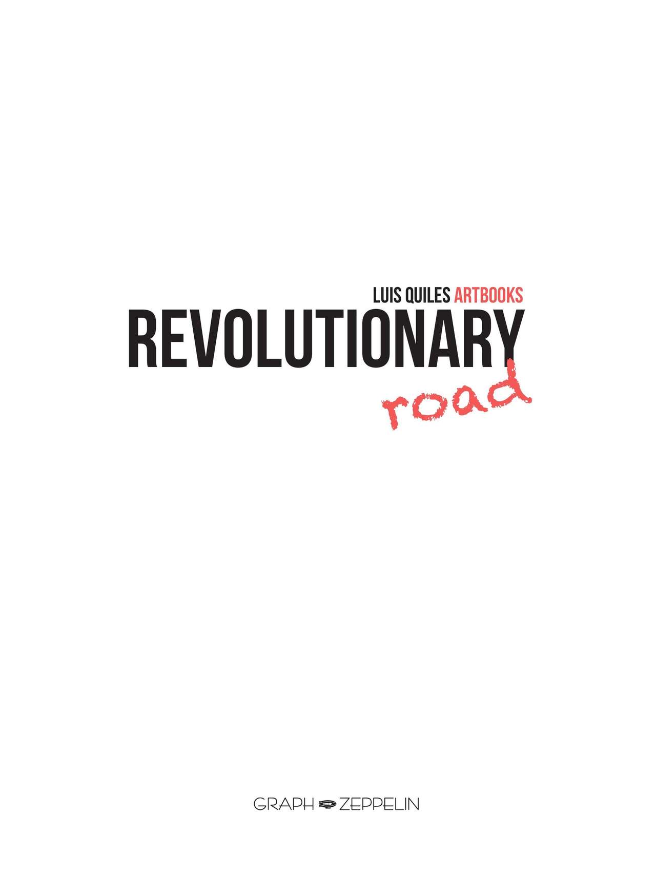 Revolutionary Road - Lart subversif de Luis Quiles numero d'image 2