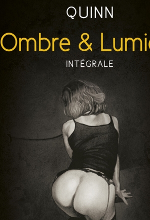 Ombre et Lumière Quinn Intégrale