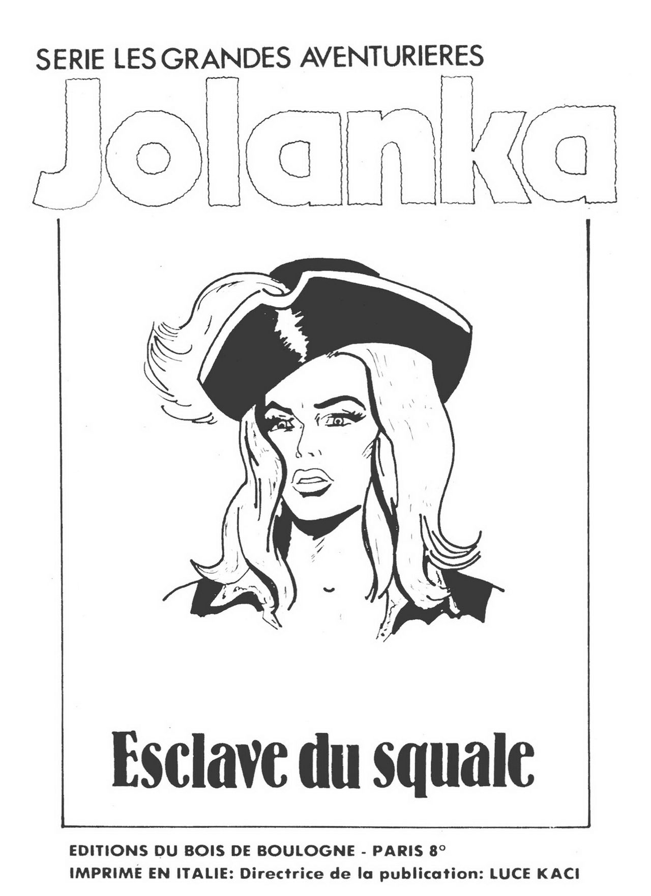 Jolanka, la Reine de la Flibuste - T05 - Esclave du Squale numero d'image 1