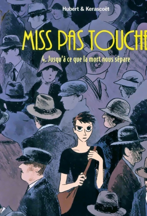 Miss Pas Touche - 04 - Jusqua ce que la mort nous sépare