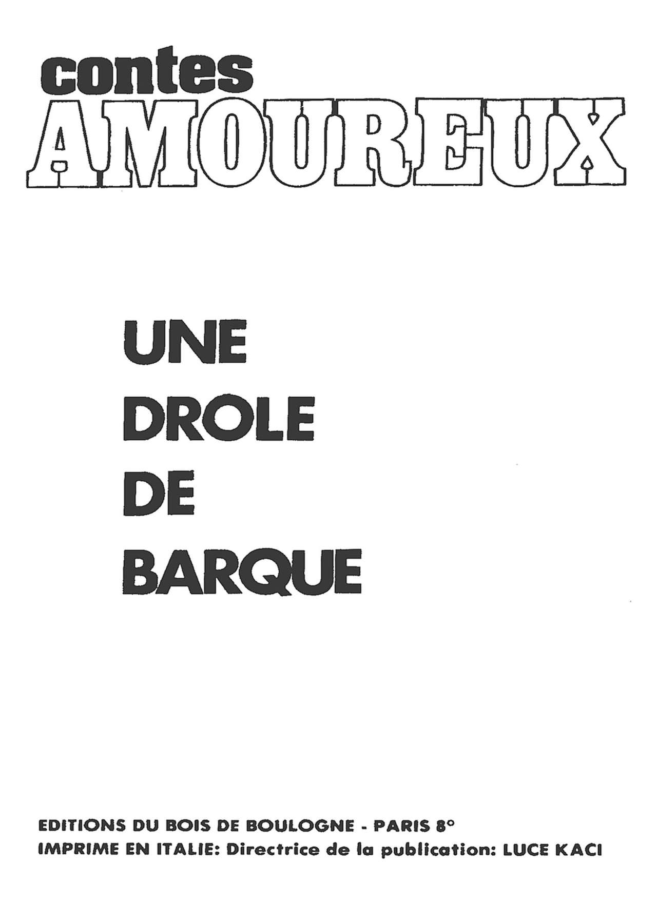 Contes Amoureux - T03 - Une Drôle de Barque numero d'image 1