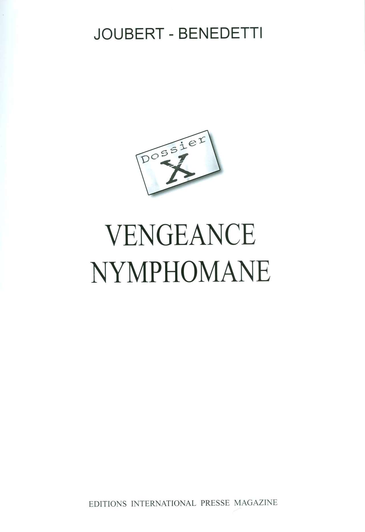 Dossier X : Vengeance Nymphomane numero d'image 1