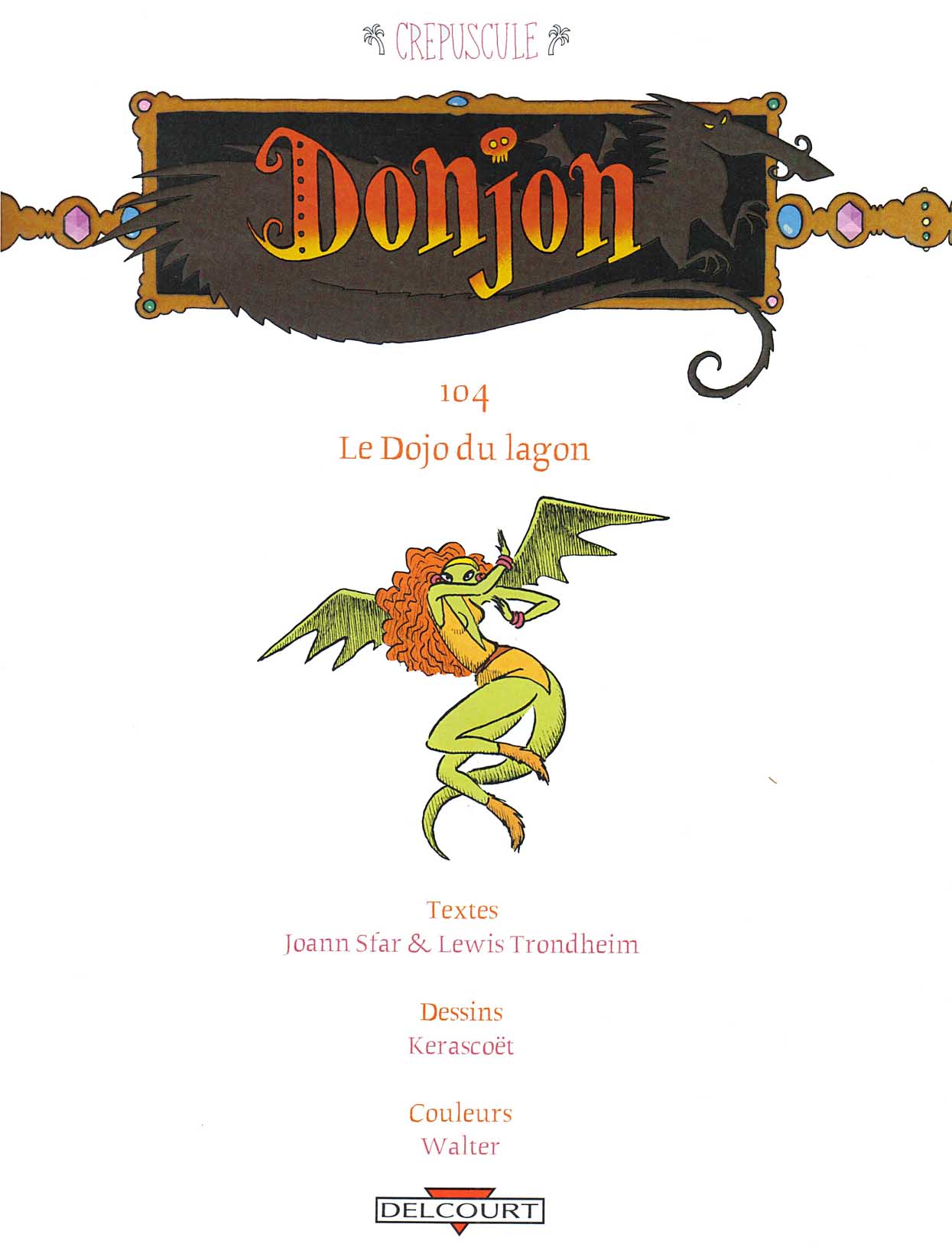 Donjon Crépuscule - Volume 4 - Le Dojo du lagon numero d'image 2