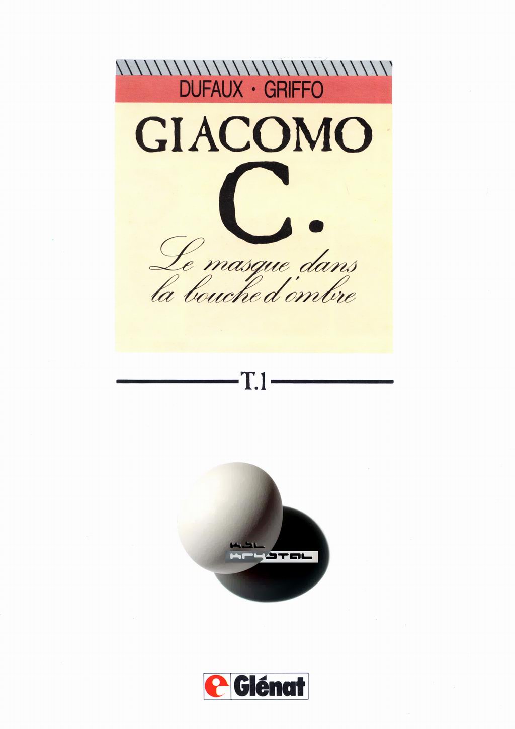 Giacomo C - T01 - Le Masque Dans La Bouche DOmbre numero d'image 1