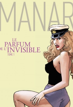 Le Parfum de LInvisible Tome 1