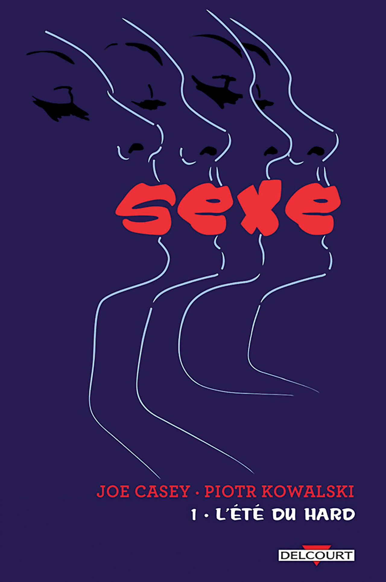 Sexe - Volume 1 : LÉté du hard