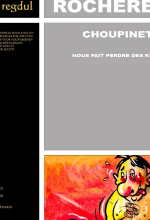 Rocheret  - Choupinette : Nous fait perdre des kilos …
