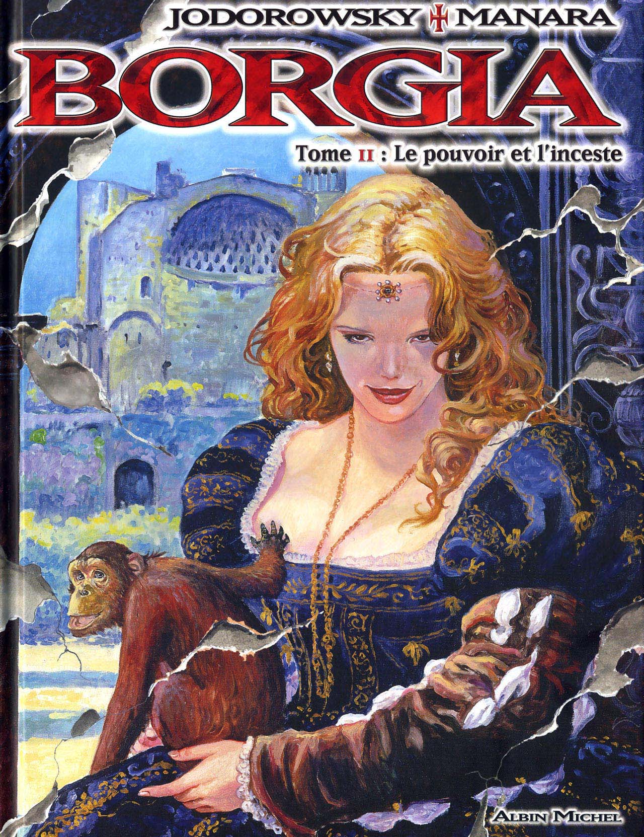 Borgia 2 - Le Pouvoir et Linceste