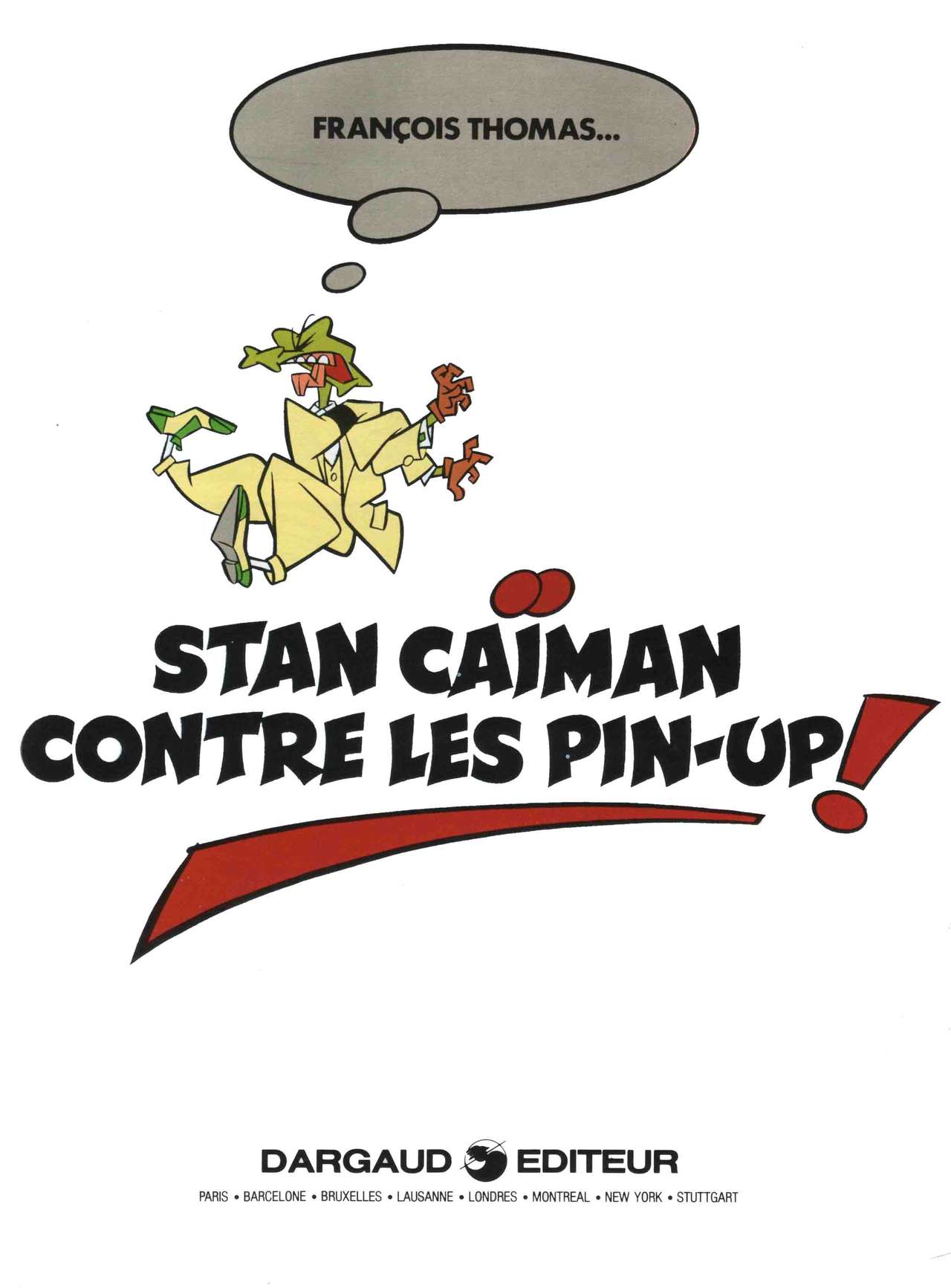 Stan Caïman 4 - Stan Caïman Contre Les Pin-up! numero d'image 1