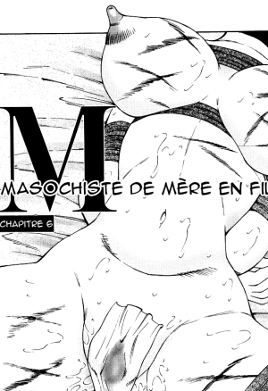 Masochist de mere en fille chap5