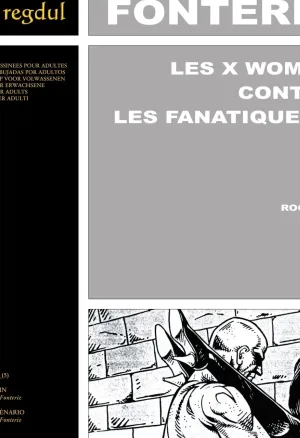 Jose Rafael Fonteriz - Les Xwomen contre Les 4 Fantastiques 2 : Rocalla