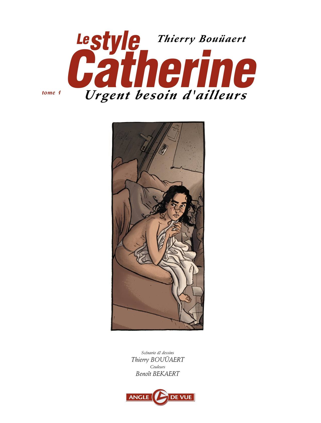 Le Style Catherine Tome 1 Urgent besoin dailleurs numero d'image 1
