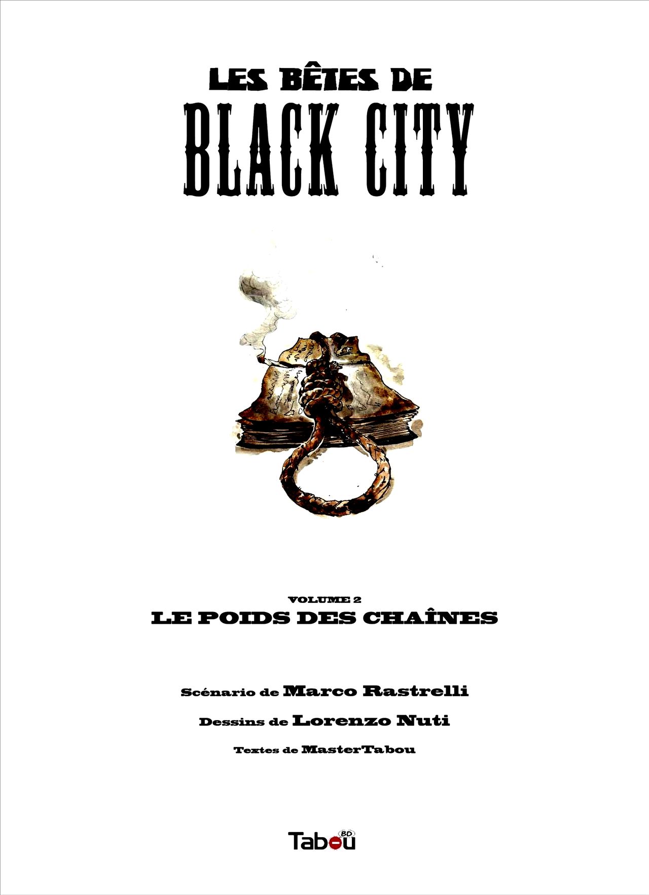 Les Bêtes de Black City - T02 - Le Poids des Chaînes numero d'image 1