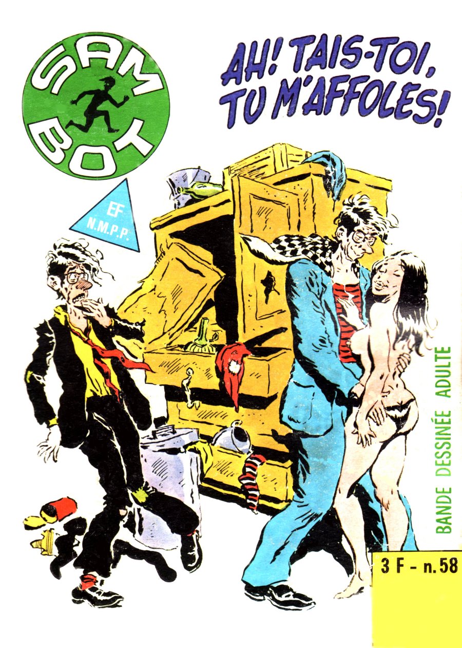 Sam Bot n.58 - Ah! Tais-toi, tu maffoles!