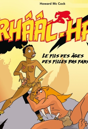 Rhââl-Han - Le fils des âges des filles pas farouches