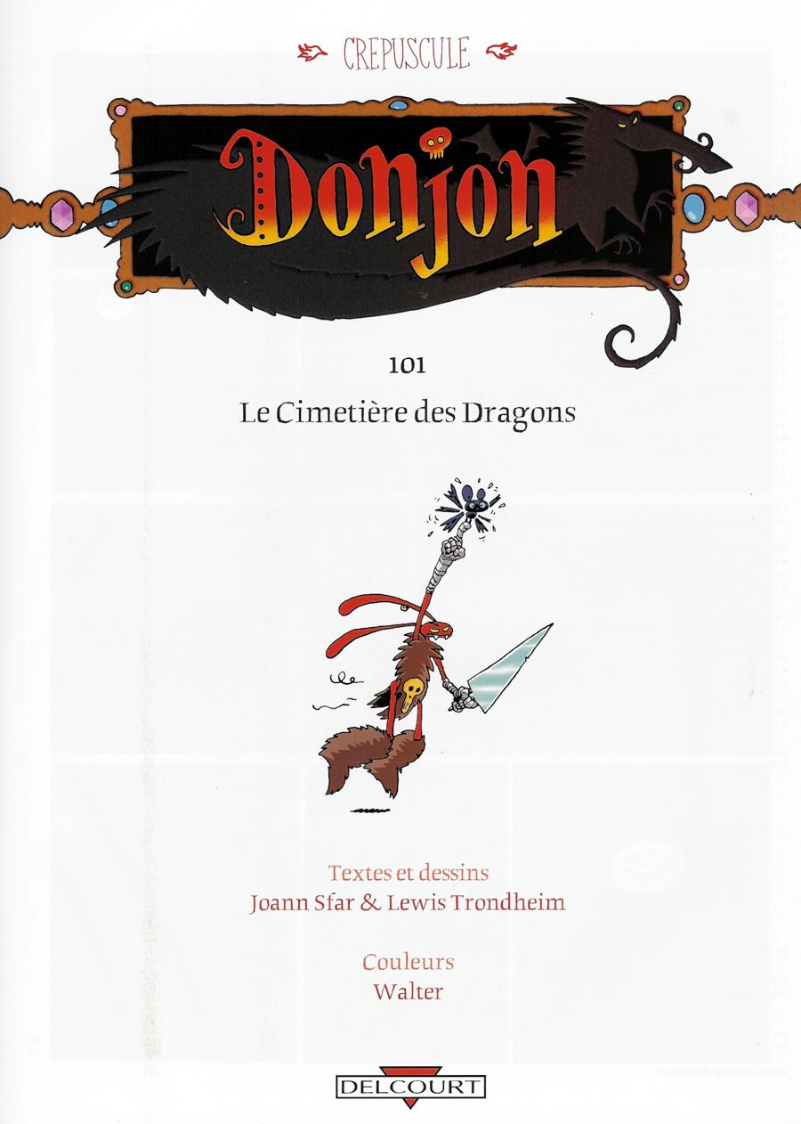 Donjon Crépuscule - Volume 1 - Le cimetière des dragons numero d'image 2