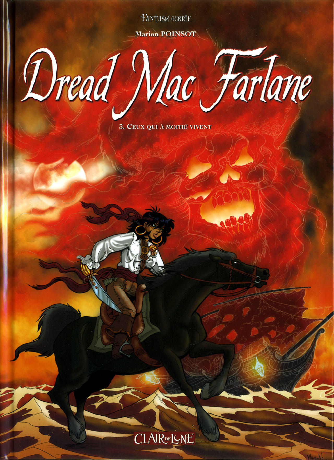 Dread Mac Farlane 3: Ceux qui à moitié vivent