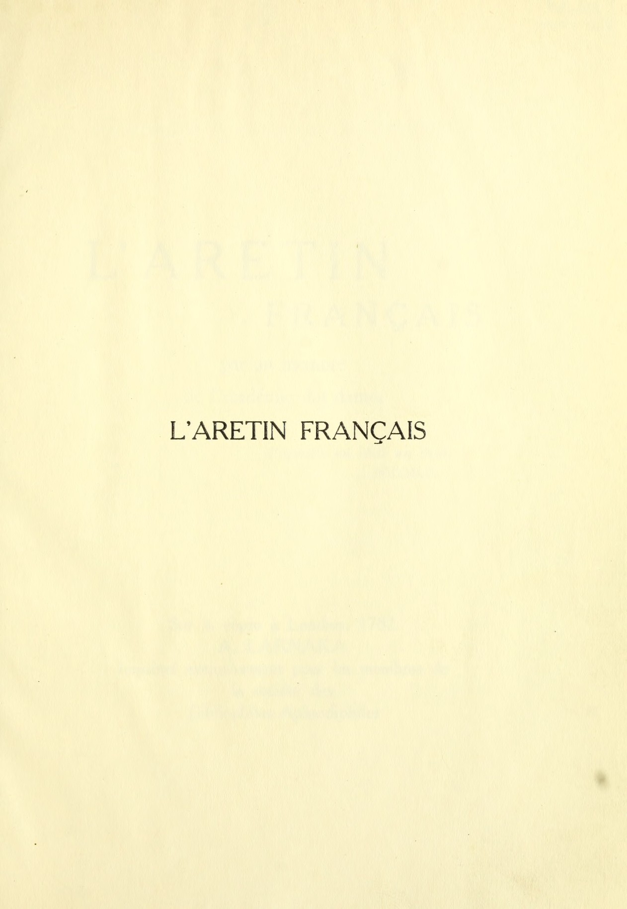 LArétin français : par un membre de lAcadémie des dames ... Sur la copie à Londres, 1782 numero d'image 8