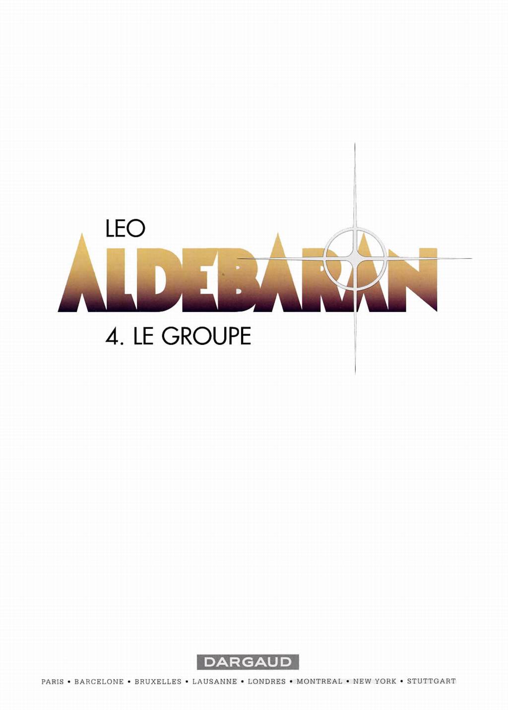 Aldébaran - 04 -  Le Groupe numero d'image 2