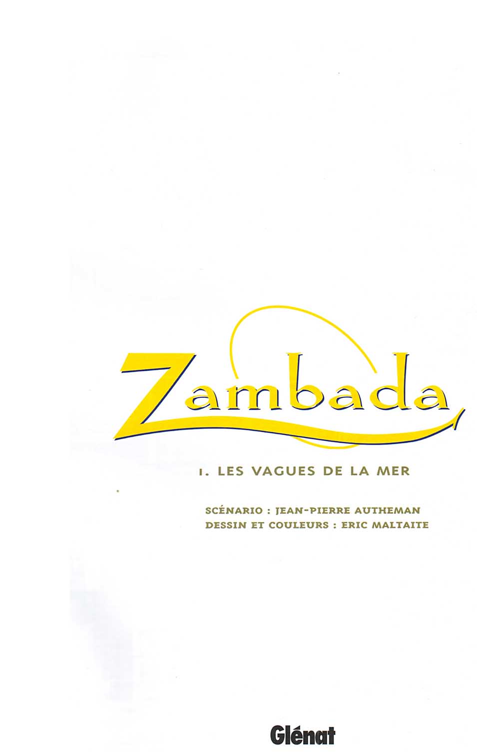 Zambada - 01- Les Vagues de la Mer numero d'image 1