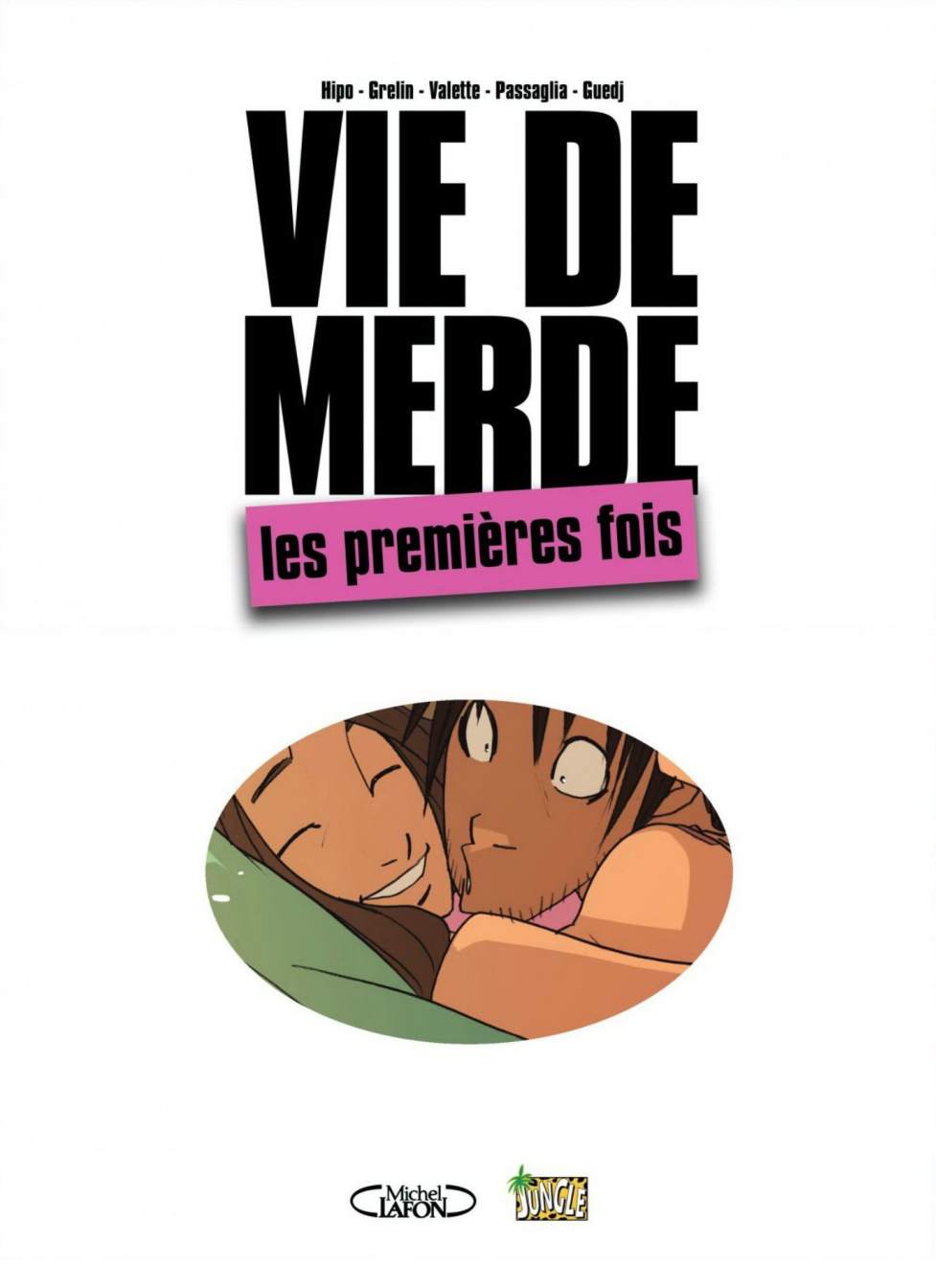 Vie De Merde numero d'image 1