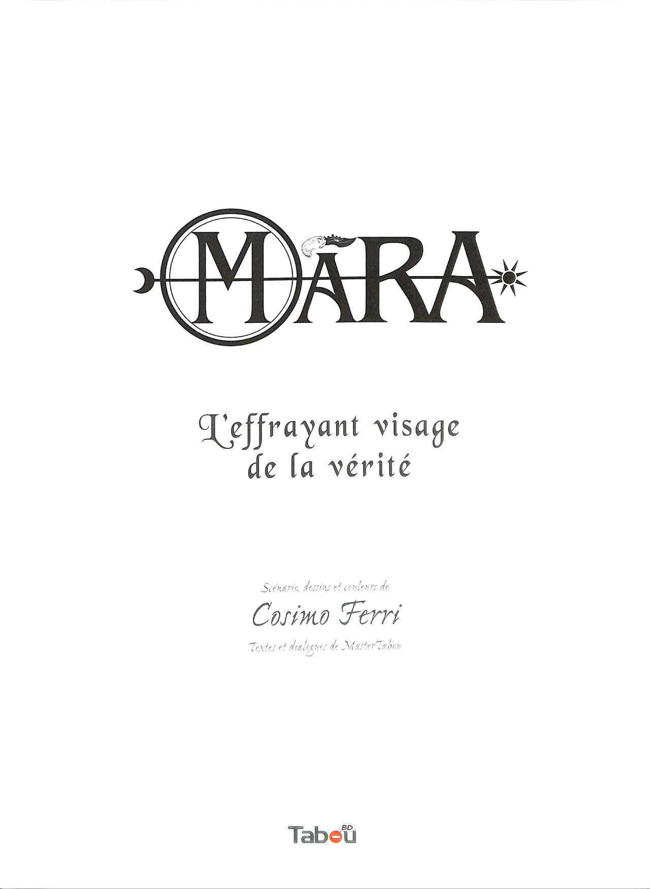 Mara - Volume 3 : L’effrayant visage de la vérité numero d'image 3