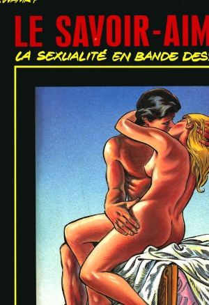 Le Savoir-Aimer - La sexualité en bande dessinée